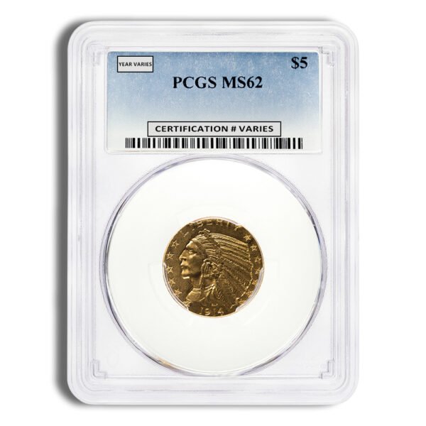  Gold Indian Half Eagle - PCGS MS62