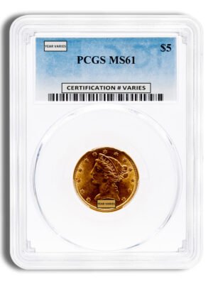  Gold Liberty Half Eagle - PCGS MS61